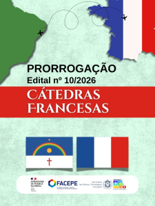 Governo prorroga prazo do edital C&aacute;tedras Franco-Brasileiras em Pernambuco